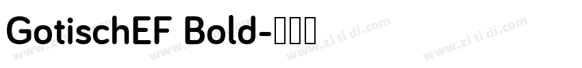 GotischEF Bold字体转换